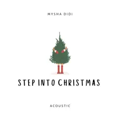 Step Into Christmas (Acoustic) Song Lyrics