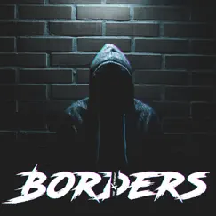 Borders - Single by The Xperiment album reviews, ratings, credits