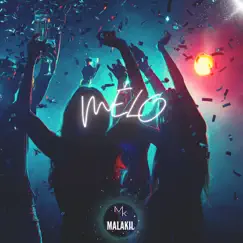Mélo - Single by Malakil album reviews, ratings, credits