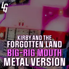 Kirby and the Forgotten World (Full-Speed Farewell from a New World Big-Rig Mouth) [Metal Version] - Single by Lame Genie album reviews, ratings, credits