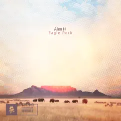 Eagle Rock - Single by Alex H. album reviews, ratings, credits