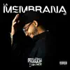 La Membrana album lyrics, reviews, download