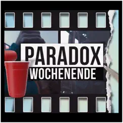 Wochenende - Single by Paradox album reviews, ratings, credits