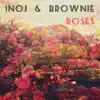 roses (feat. BROWNIE) - Single album lyrics, reviews, download
