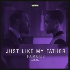 Just Like My Father - Single by Musicbyfamous album reviews, ratings, credits