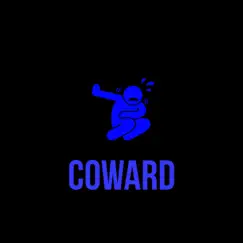 Coward - Single by AlphaM album reviews, ratings, credits