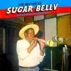 The Return of the Sugar Belly album lyrics, reviews, download
