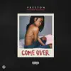 Come Over (feat. NewAgeMuzik) - Single album lyrics, reviews, download