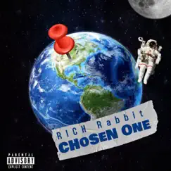 Chosen One - Single by Rich Rabbit album reviews, ratings, credits
