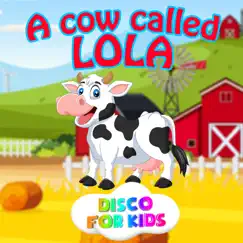 A Cow Called Lola Song Lyrics