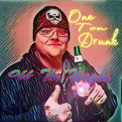 Off the Wagon - EP by One Ton Drunk album reviews, ratings, credits