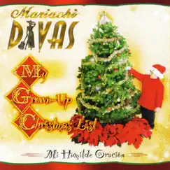 My Grown-Up Christmas List (Mi Humilde Oración) by Mariachi Divas De Cindy Shea album reviews, ratings, credits