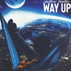 Way Up - Single by GhostMan Phantom album reviews, ratings, credits