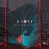 Kaori - Single album lyrics, reviews, download