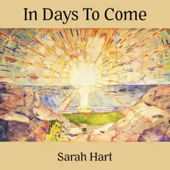 In Days to Come - Single by Sarah Hart album reviews, ratings, credits