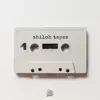 Shiloh Tapes Vol.1 - EP album lyrics, reviews, download