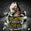 Million Dollar Scheme album lyrics, reviews, download