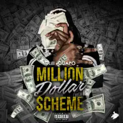 Million Dollar Scheme by Trill #Guapo album reviews, ratings, credits