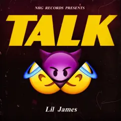 Talk - Single by Lil James album reviews, ratings, credits