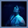 Dark Blue - Single album lyrics, reviews, download