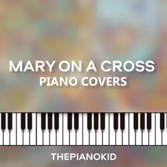 Mary on a Cross (Piano Version) Song Lyrics