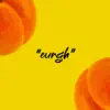 Eurgh - Single album lyrics, reviews, download
