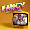 Fancy Girl (feat. THE Blind) - Single album lyrics, reviews, download