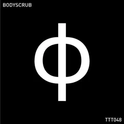 Phi - EP by Bodyscrub album reviews, ratings, credits