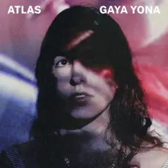Atlas - Single by Gaya Yona album reviews, ratings, credits