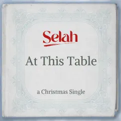 At This Table - Single by Selah album reviews, ratings, credits