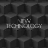 New Technology - Single album lyrics, reviews, download