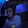 Rock Solid album lyrics, reviews, download