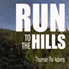 Run to the Hills - Single album lyrics, reviews, download