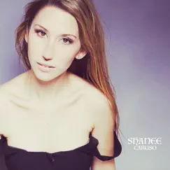 Caruso - Single by Shanee album reviews, ratings, credits