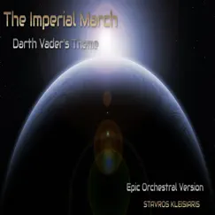 The Imperial March (Darth Vader's Theme - Epic Orchestral Version - Single by Stavros Kleisiaris album reviews, ratings, credits