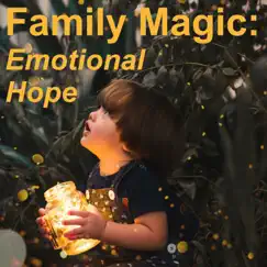 Family Magic: Emotional Hope by Gavin Richard Potter album reviews, ratings, credits