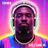 Still Love Ye - Single album lyrics, reviews, download