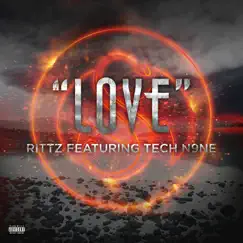 Love (feat. Rittz & Tech N9ne) - Single by Tech N9ne Collabos album reviews, ratings, credits