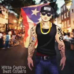Hitta Castro Best Colab's by Hitta Castro album reviews, ratings, credits