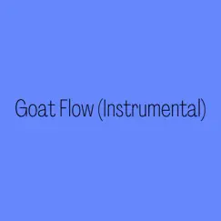 Goat Flow (Instrumental) - Single by Edd1eBeats album reviews, ratings, credits