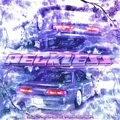 Reckless (feat. FRESHER) - Single by $uLTANR$ album reviews, ratings, credits