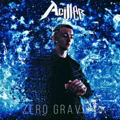 Zero Gravity - Single by AgillAr album reviews, ratings, credits