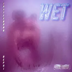 Wet Song Lyrics