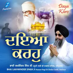 Daya Karo by Bhai Lakhwinder Singh Ji album reviews, ratings, credits