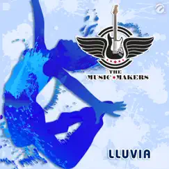 Lluvia - Single by The Music Makers album reviews, ratings, credits