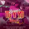 SOMOS TU Y YO - Single album lyrics, reviews, download