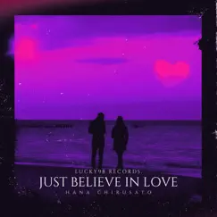 Just Believe In Love Song Lyrics