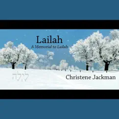 Lailah - Single by Christene Jackman album reviews, ratings, credits