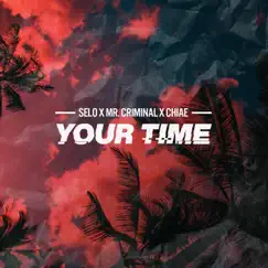 Your Time Song Lyrics