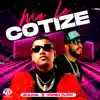 Me Le Cotice - Single album lyrics, reviews, download
